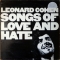 Leonard Cohen — Song Of Love And Hate