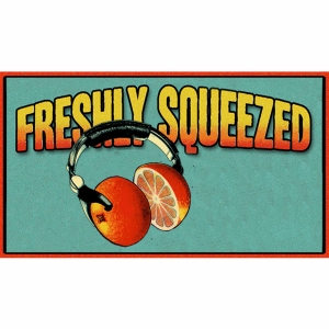 Freshly Squeezed Music