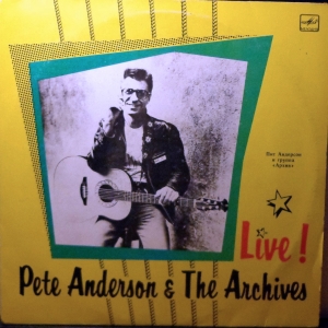 Pete Anderson & The Archives — Live!