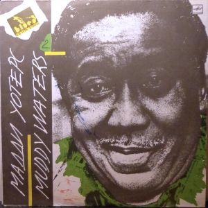 Muddy Waters — Мадди Уотерс