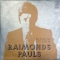 Raimonds Pauls — Priekšnojauta (Premonition)