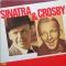 Frank Sinatra &amp; Bing Crosby — Sinatra &amp; Crosby