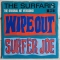 The Surfaris — Wipe Out / Surfer Joe
