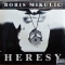 Boris Mikulic — Heresy