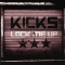 Kicks — Lock Me Up